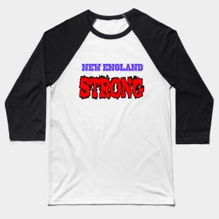 New England strong Baseball T-Shirt